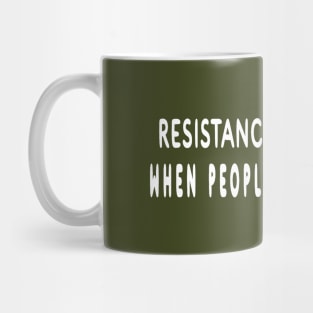 Resistance Is Justified When People Are Occupied - White - Back Mug